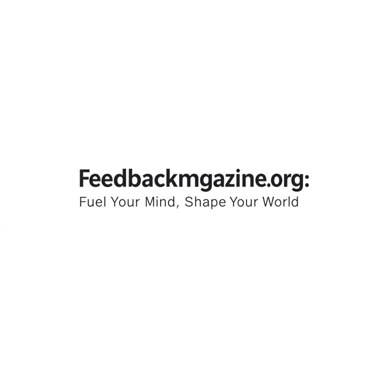 Discover Feedbackmagazine.org — a bold, independent platform delivering thought-provoking articles, global perspectives, and tools for real-world change. Fuel your mind. Shape your world.