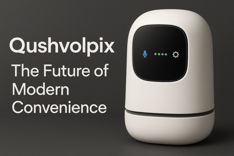 about qushvolpix product : The Future of Modern Convenience